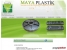 Maya Plastik